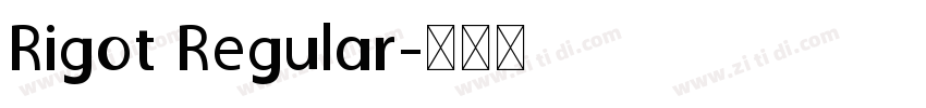 Rigot Regular字体转换
